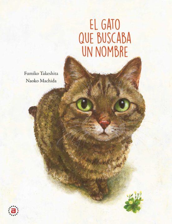 GATO QUE BUSCABA UN NOMBRE | 9788446050148 | FUMIKO TAKESHITA