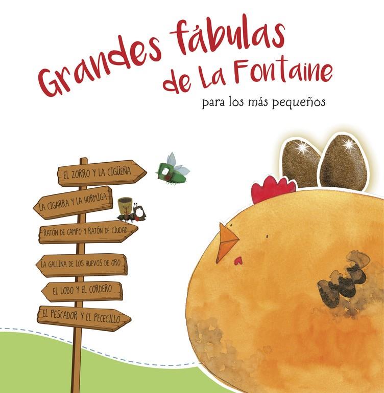 GRANDES FÁBULAS DE LA FONTAINE PARA LOS MÁS PEQUEÑOS | 9788448847708 | AUTORES VARIOS