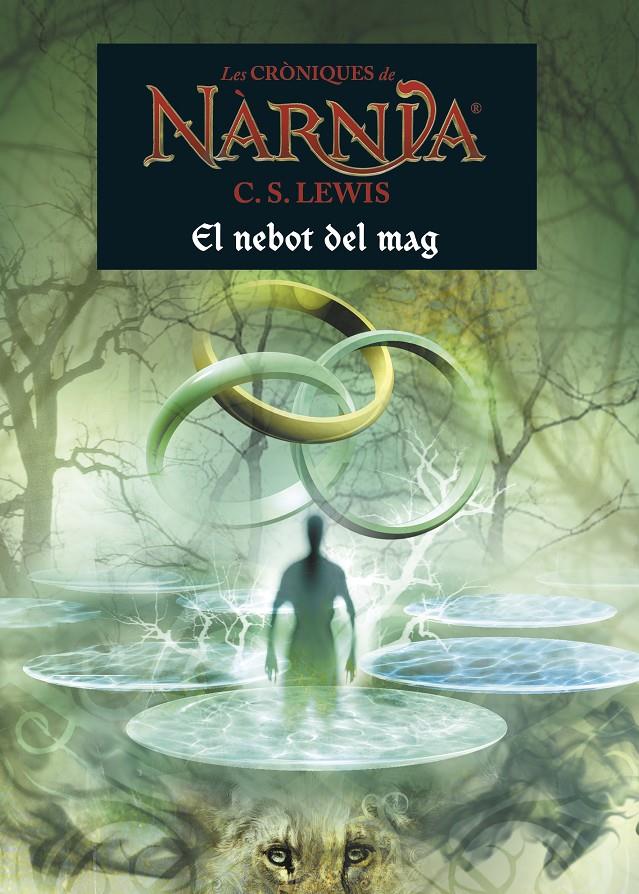 EL NEBOT DEL MAG. CRÒNIQUES DE NARNIA 1 | 9788490576526 | C. S. LEWIS