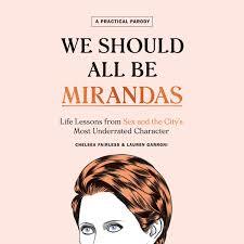 WE SHOULD ALL BE MIRANDAS | 9780358022367 | CHELSEA FAIRLESS