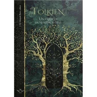 TOLKIEN. UN CLÁSICO DE NUESTROS DÍAS | 9788410037120 | VARIOS AUTORES