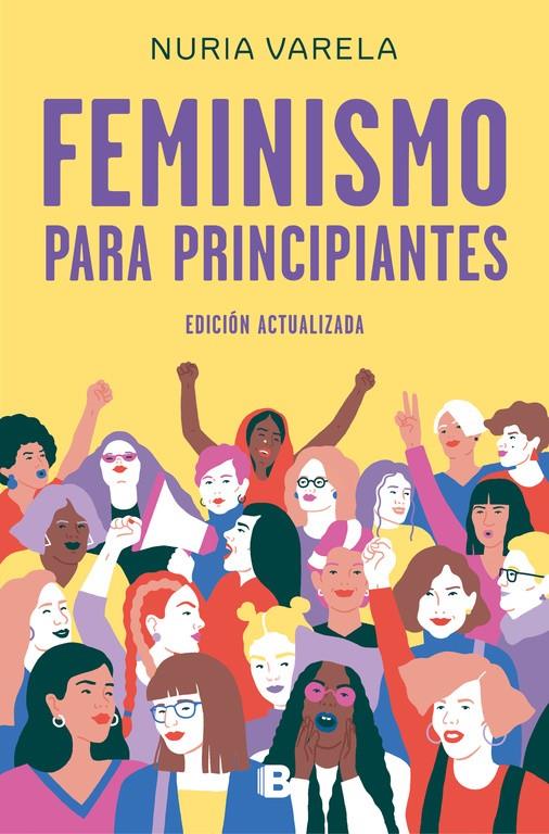 FEMINISMO PARA PRINCIPIANTES (ED. ACTUALIZADA) | 9788466663649 | VARELA, NURIA