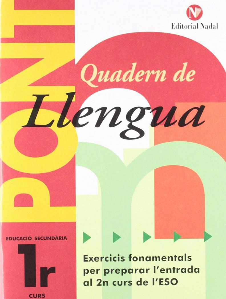 PONT QUADERN DE LLENGUA 1R ESO | 9788478874965