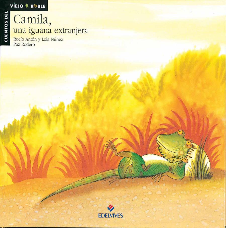 CAMILA, UNA IGUANA EXTRANJERA | 9788426344694 | ANTON BLANCO, ROCIO, -NUÑEZ MADRID, DOLORES