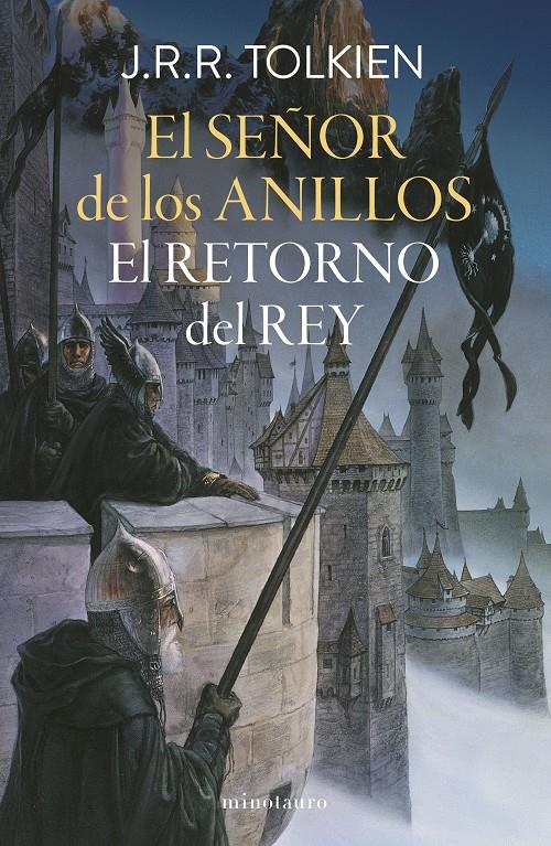 EL SEÑOR DE LOS ANILLOS Nº 03/03 EL RETORNO DEL REY (EDICIÓN REVISADA) | 9788445016787 | TOLKIEN, J. R. R.