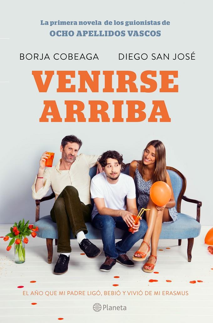 VENIRSE ARRIBA | 9788408132547 | BORJA COBEAGA/DIEGO SAN JOSÉ