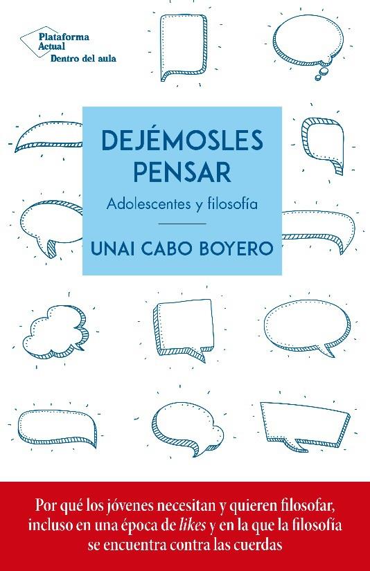 DEJÉMOSLES PENSAR | 9788417886936 | CABO BOYERO, UNAI