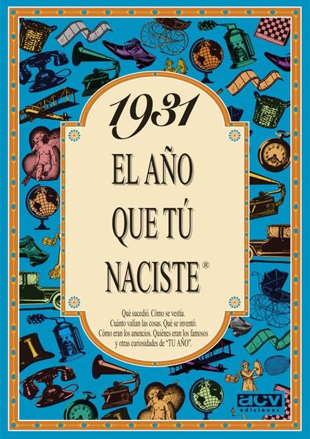 1931. EL AÑO QUE TU NACISTE | 9788488907684 | COLLADO BASCOMPTE, ROSA