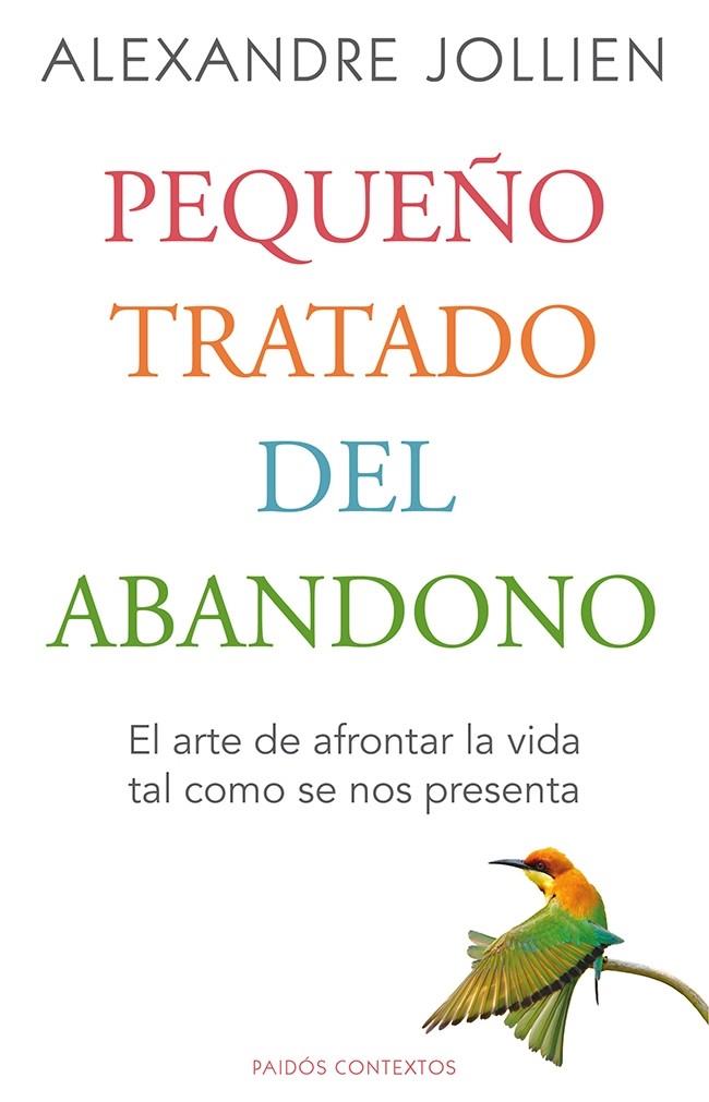 PEQUEÑO TRATADO DEL ABANDONO | 9788449328794 | JOLLIEN, ALEXANDRE 