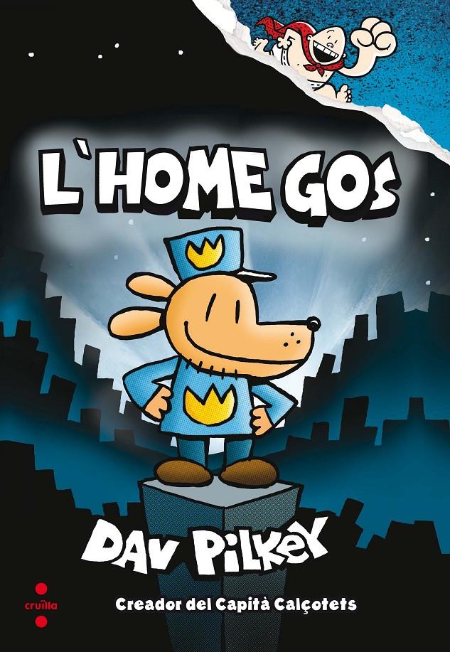 L'HOME GOS 1 | 9788466143097 | PILKEY, DAV