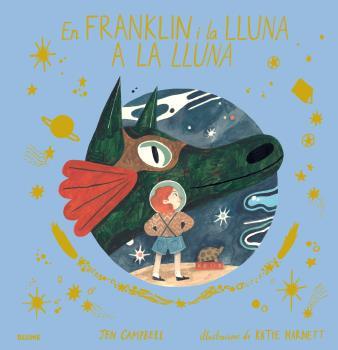 FRANKLIN I LA LLUNA A LA LLUNA | 9788417492823 | CAMPBELL, JEN/HARNETT, KATIE