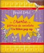 EN CHARLIE I LA FABRICA DE XOCOLATA. UN LLIBRE POP-UP | 9788498256680 | DAHL, ROALD