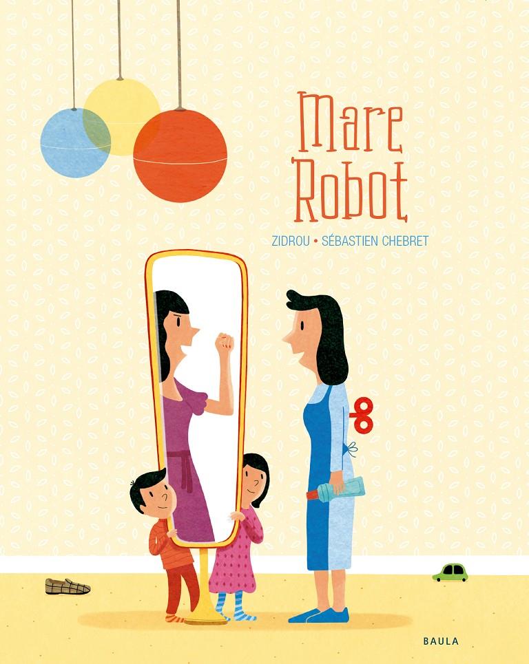 MARE ROBOT | 9788447940288 | DROUSIE, BENOÎT