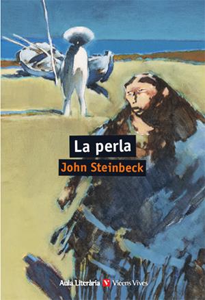 LA PERLA  (AULA LITERARIA-CATALA) | 9788468242811 | ANTON GARCIA, FRANCESC/JULIO F-YAñEZ AGENCIA LITERARIA, S.L.