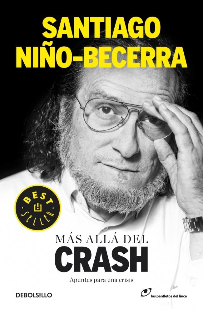 MAS ALLA DEL CRASH, APUNTES PARA UNA CRISIS | 9788490320556 | NIÑO-BECERRA,SANTIAGO