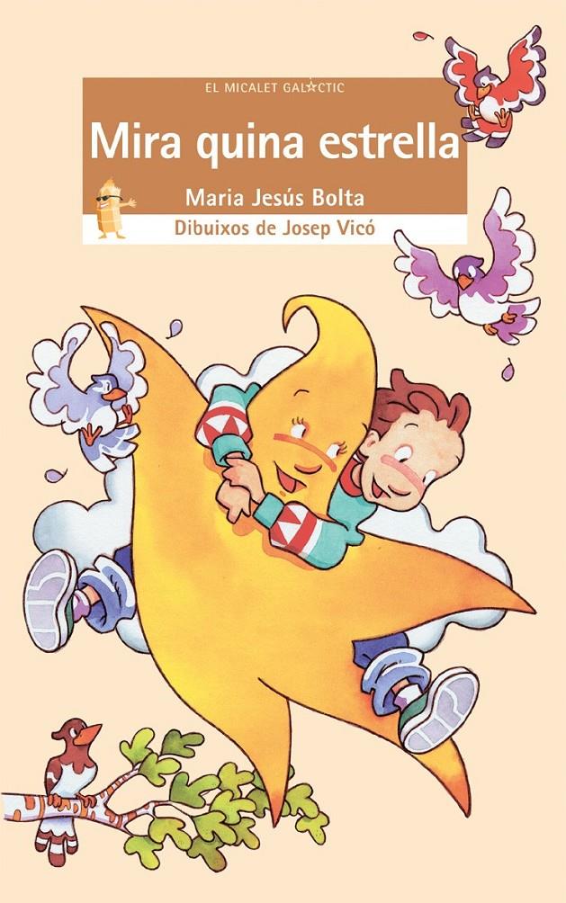 MIRA QUINA ESTRELLA | 9788476606377 | BOLTA, MARIA JESUS