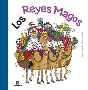 LOS REYES MAGOS | 9788424637163 | CANYELLES, ANNA/ CALAFELL, ROSER