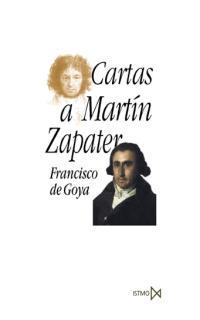 CARTAS A MARTIN SABATER | 9788470903991 | GOYA, FRANCISCO DE