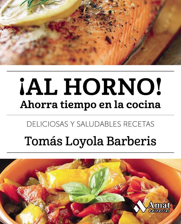 AL HORNO! | 9788497359917 | LOYOLA BARBERIS, TOMAS