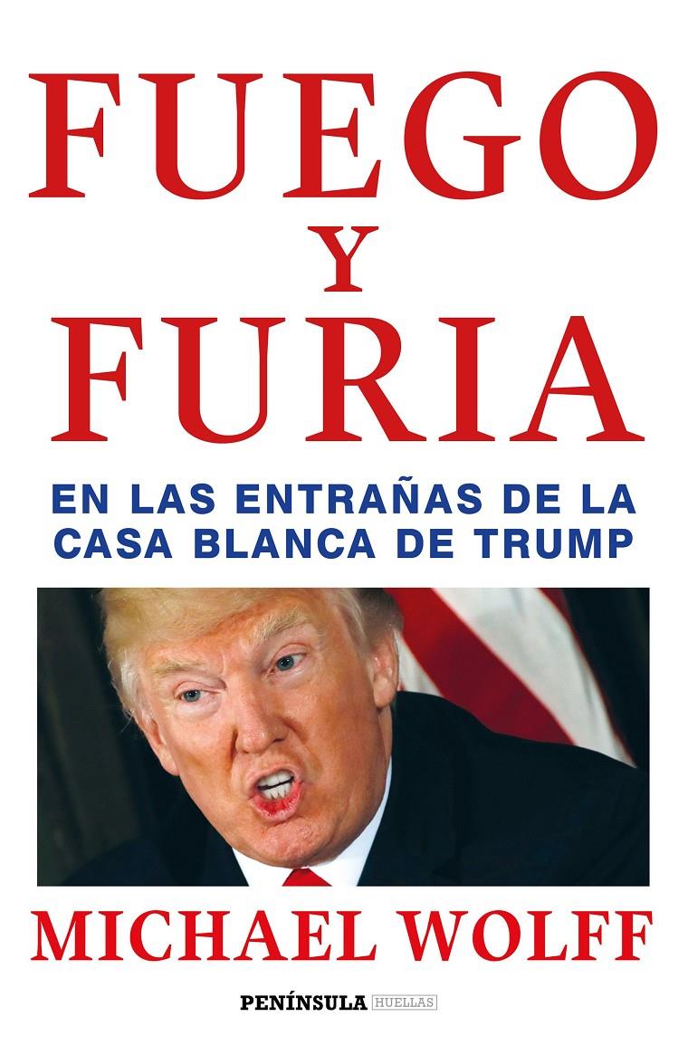 FUEGO Y FURIA | 9788499426938 | WOLFF, MICHAEL