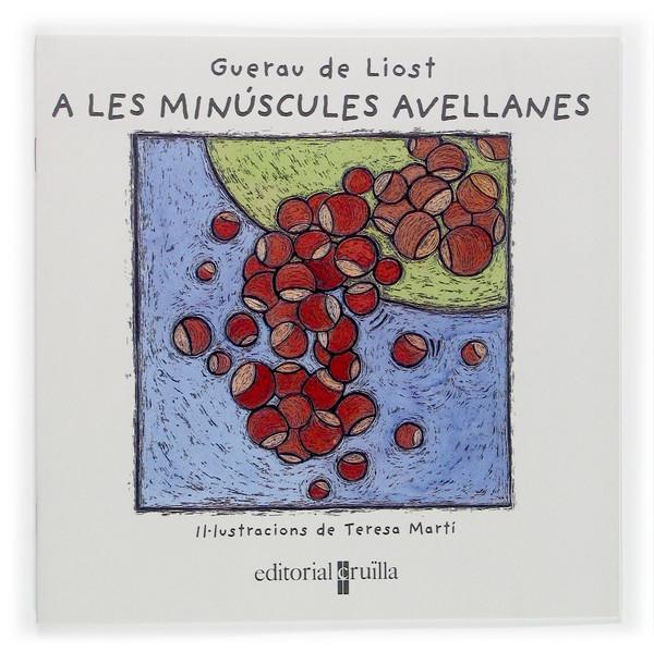 A LES MINUSCULES AVELLANES | 9788466112901 | GUERAU DE LIOST (1878-1933)