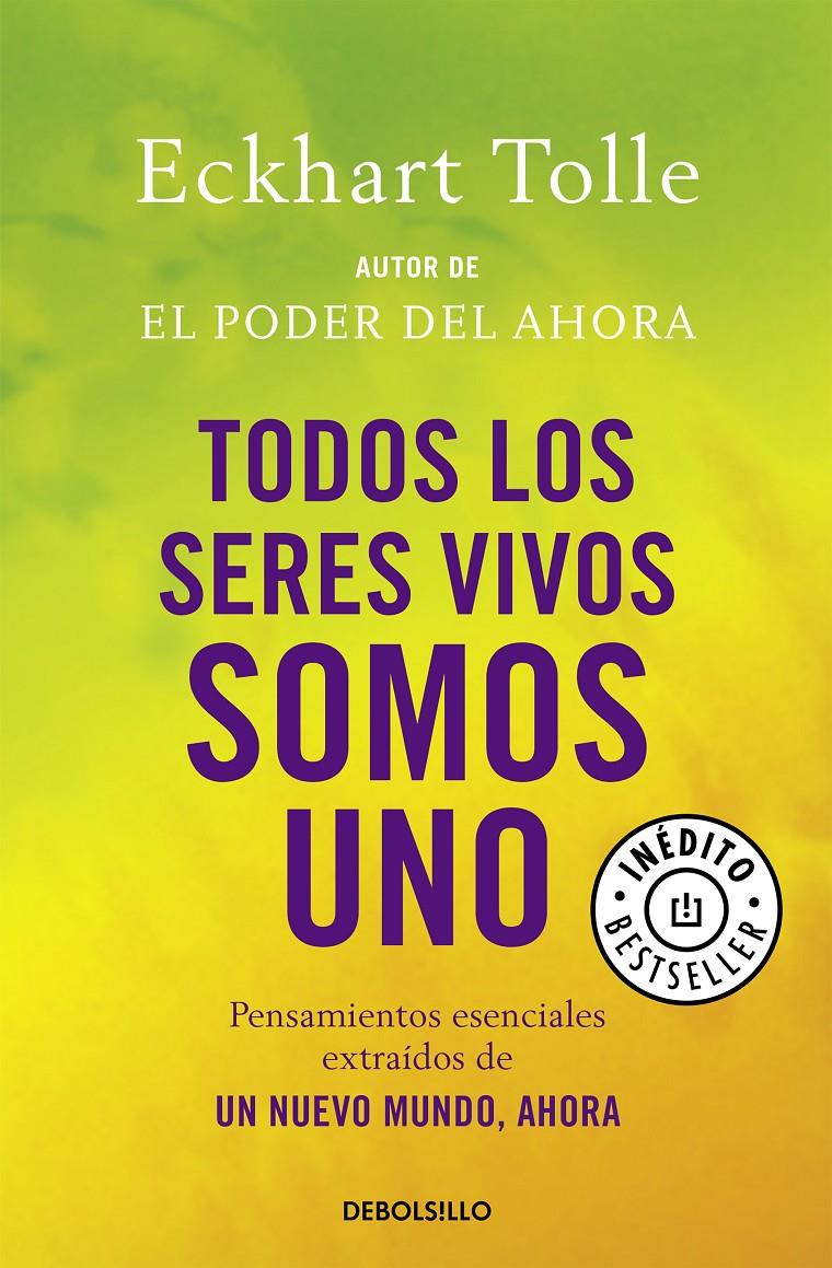 TODOS LOS SERES VIVOS SOMOS UNO | 9788499081892