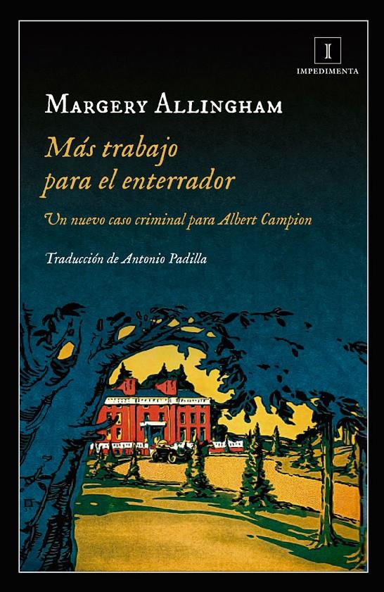 MÁS TRABAJO PARA EL ENTERRADOR | 9788417115609 | ALLINGHAM, MARGERY