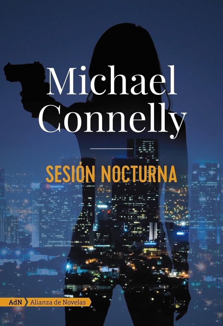 SESIÓN NOCTURNA (ADN) | 9788491812661 | CONNELLY, MICHAEL