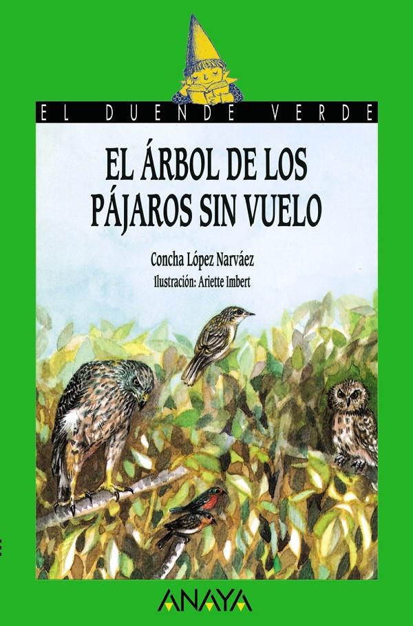 ARBOL DE LOS PAJAROS SIN VUELO, EL | 9788420729053