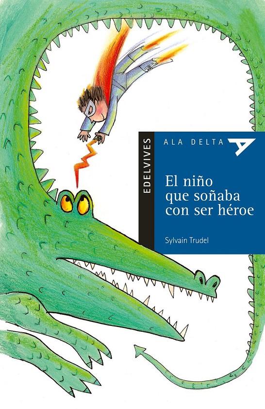 NIÑO QUE SOÑABA CON SER UN HEROE, EL | 9788426348272 | TRUDEL, SYLVAIN