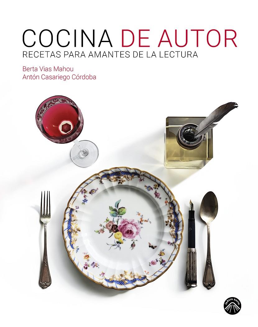 COCINA DE AUTOR | 9788412115253 | VIAS MAHOU, BERTA/CASARIEGO CÓRDOBA, ANTÓN