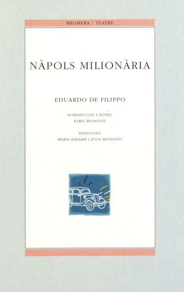 NAPOLS MILIONARIA | 9788476602546 | FILIPPO, EDUARDO DE