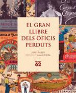 EL GRAN LLIBRE DELS OFICIS PERDUTS | 9788441218871