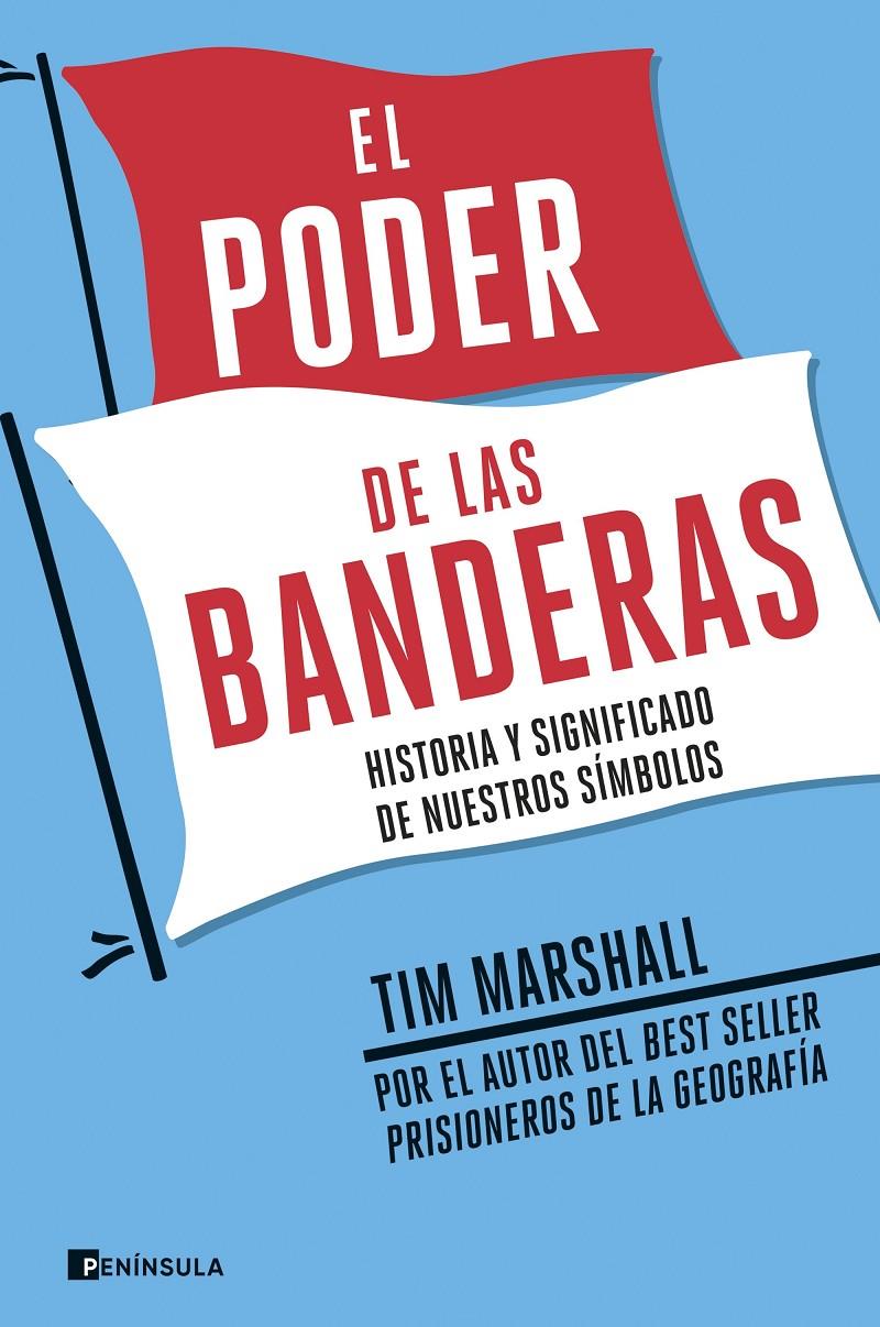 EL PODER DE LAS BANDERAS | 9788499429588 | MARSHALL, TIM