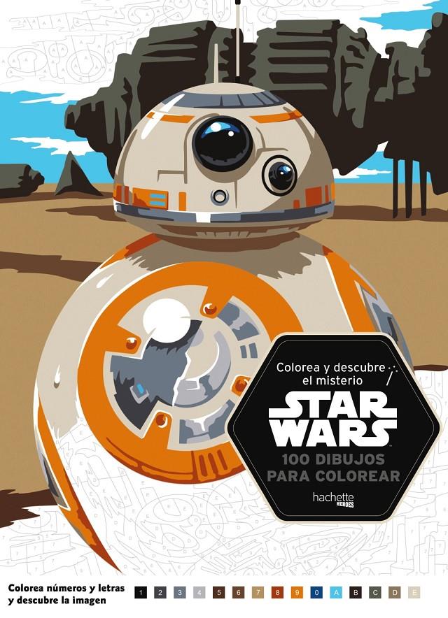 COLOREA Y DESCUBRE EL MISTERIO STAR WARS | 9788416857357 | HACHETTE HEROES