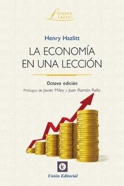 LA ECONOMÍA EN UNA LECCIÓN | 9788472097308 | HAZLITT, HENRY