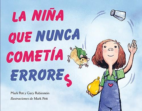 NIÑA QUE NUNCA COMETÍA ERRORES, LA | 9788494074547 | PETT, MARK/RUBINSTEIN, GARY