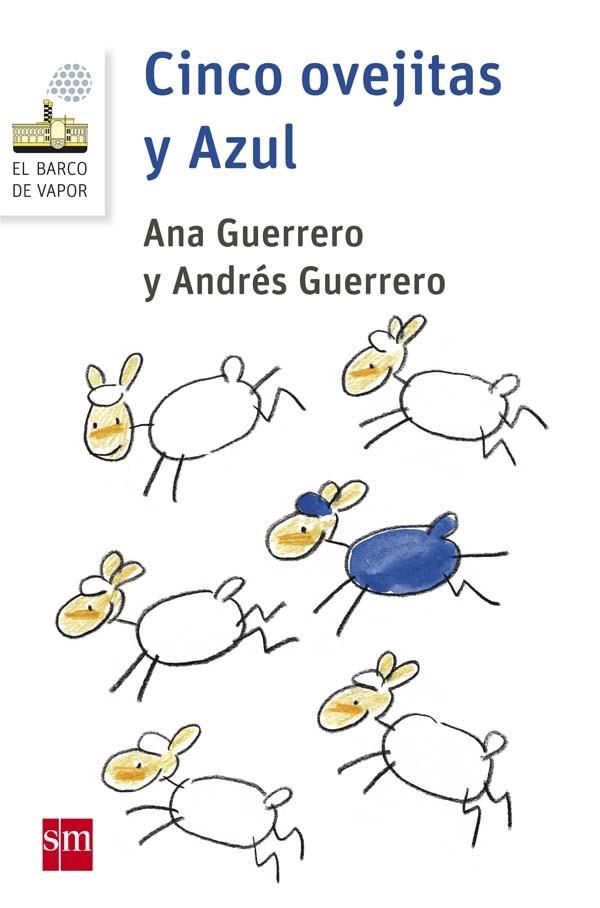 CINCO OVEJITAS Y AZUL | 9788467585919 | GUERRERO, ANDRÉS/GUERRERO, ANA