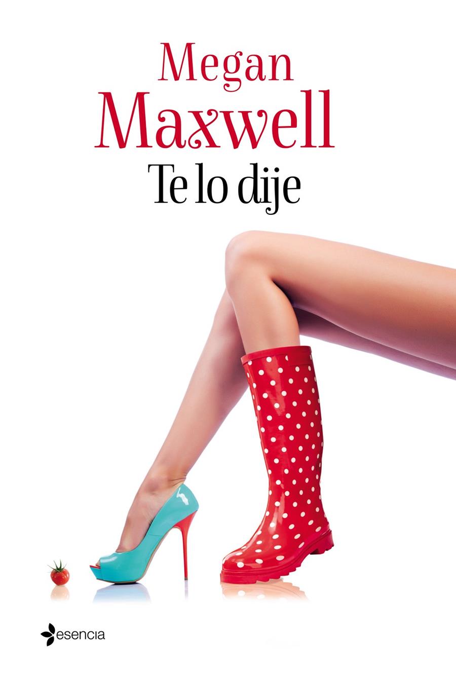 TE LO DIJE | 9788408133124 |  MAXWELL, MEGAN