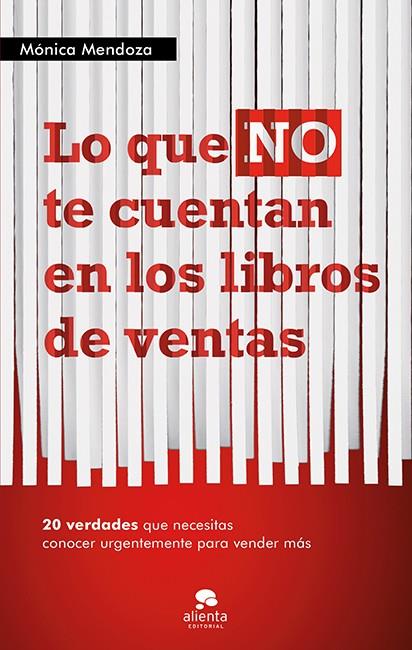 LO QUE NO TE CUENTAN EN LOS LIBROS DE VENTAS | 9788415320555 | MÓNICA MENDOZA CASTILLO