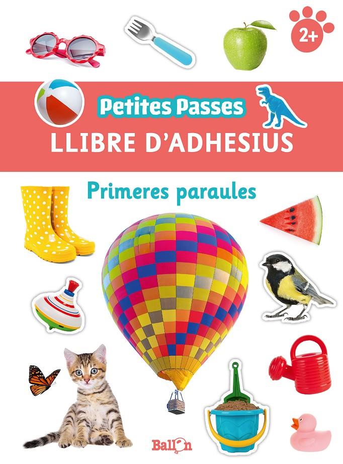 PRIMERES PARAULES. PETITES PASSES ADHESIUS  | 9789403224831 | BALLON