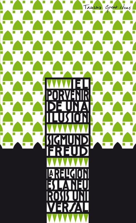 EL PORVENIR DE UNA ILUSION | 9788430601387 | FREUD, SIGMOUND