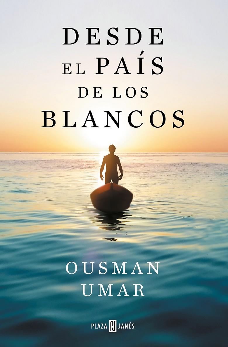 DESDE EL PAÍS DE LOS BLANCOS | 9788401035357 | UMAR, OUSMAN