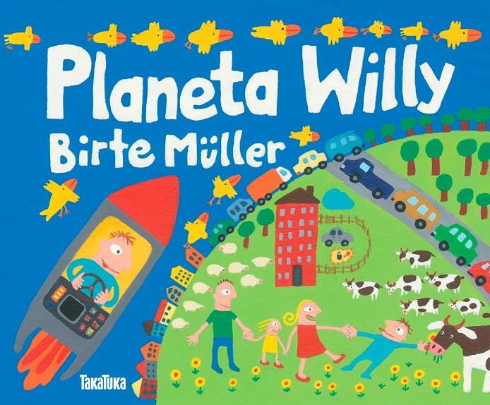 PLANETA WILLY | 9788416003389 | MÜLLER, BIRTE