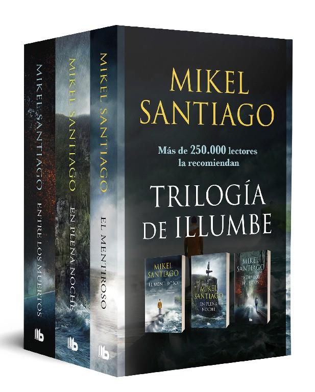 TRILOGÍA DE ILLUMBE (PACK CON: EL MENTIROSO | EN PLENA NOCHE | ENTRE LOS MUERTOS | 9788413146508 | SANTIAGO, MIKEL