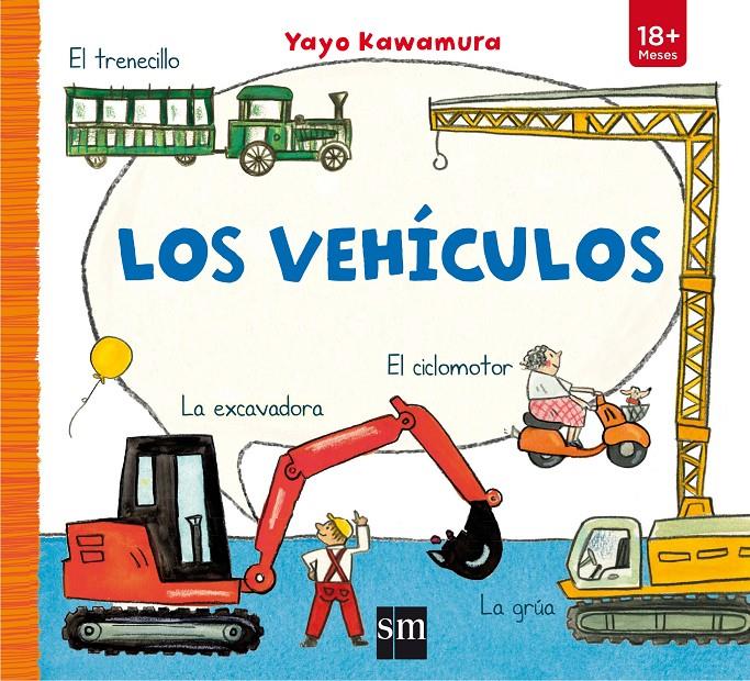 LOS VEHICULOS | 9788467591378 | KAWAMURA, YAYO