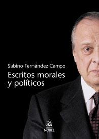 ESCRITOS MORALES Y POLITICOS | 9788484590149 | FERNANDEZ CAMPO, SABINO