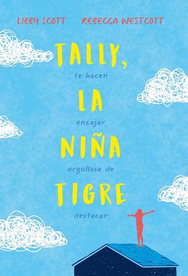 TALLY, LA NIÑA TIGRE | 9788417761899 | SCOTT, LIBBY/WESTCOTT, REBECCA