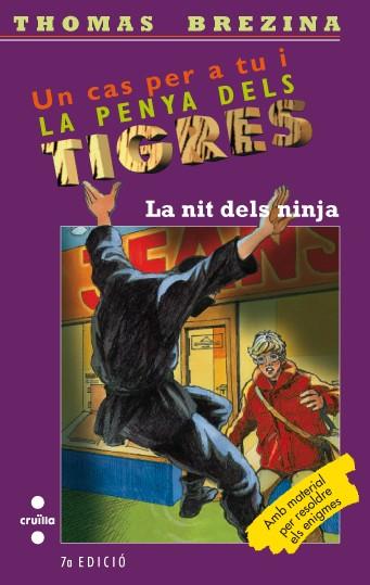 LA PENYA DELS TIGRES: LA NIT DEL NINJA | 9788466102124 | BREZINA, THOMAS