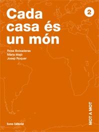 CADA CASA ES UN MON (MOT A MOT 2) | 9788497661614